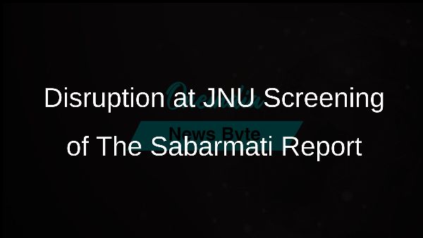 Disruption at JNU Screening of The Sabarmati Report