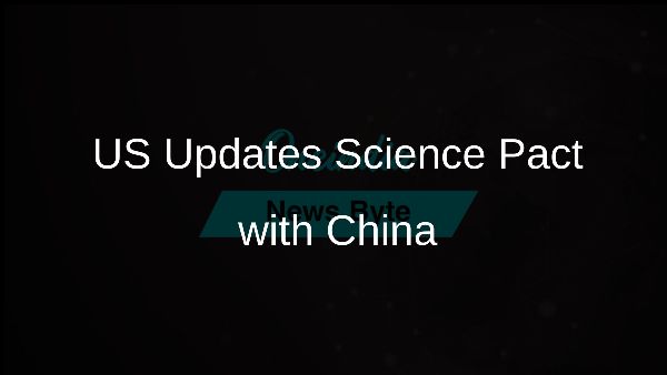 US Updates Science Pact with China