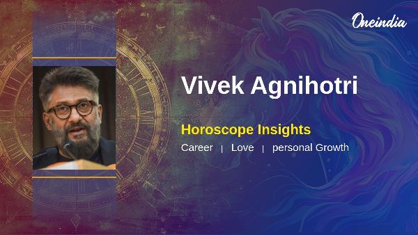 Vivek Agnihotri Horoscope Insights On Career Growth And Personal Traits