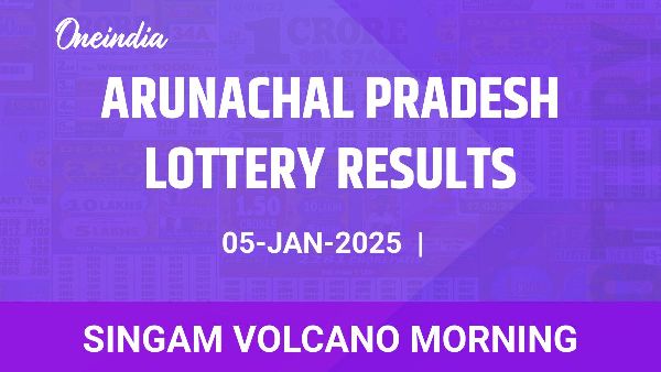 Results of the Arunachal Pradesh State Lottery Singam Volcano Morning for January 05 Results of the Arunachal Pradesh State Lottery Singam Volcano Morning for January 05