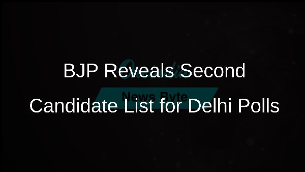 BJP Reveals Second Candidate List for Delhi Polls