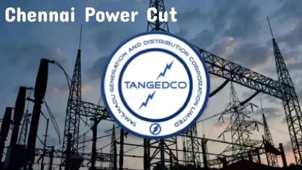 Chennai Power Cut On Jan 22 Chennai Power Cut On Jan 22