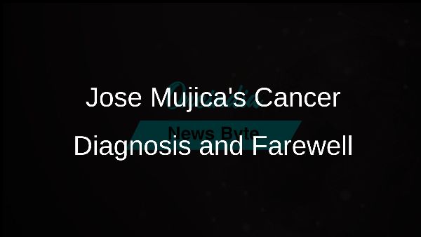 Jose Mujicas Cancer Diagnosis and Farewell