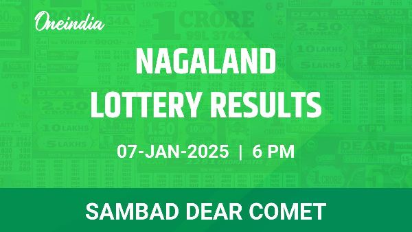 Results of the Nagaland State Lottery Dear Comet for January 7 at 6 PM