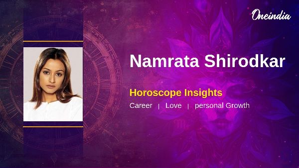 Namrata Shirodkar Insights On Her Horoscope And Career Opportunities Namrata Shirodkar Insights On Her Horoscope And Career Opportunities