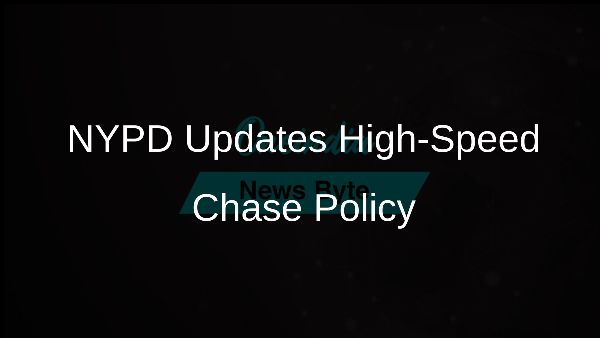 NYPD Updates High-Speed Chase Policy