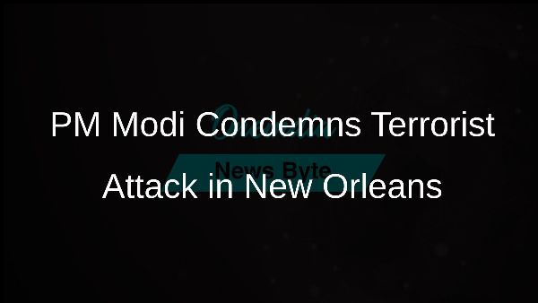 PM Modi Condemns Terrorist Attack in New Orleans