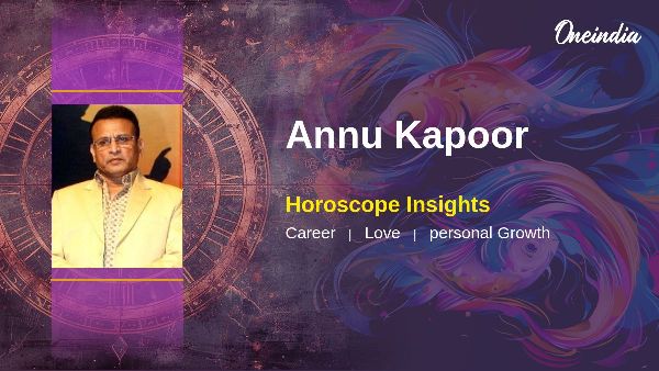 Annu Kapoor s Horoscope Predictions And Career Insights For Personal Growth