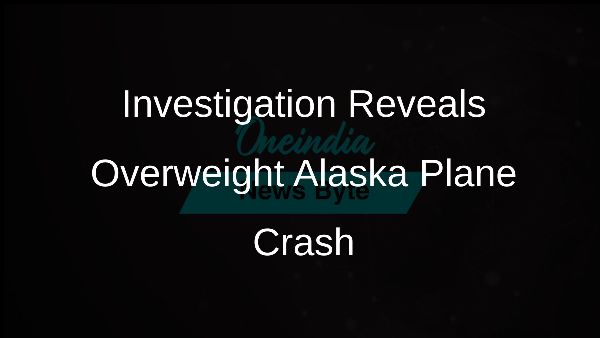 Investigation Reveals Overweight Alaska Plane Crash