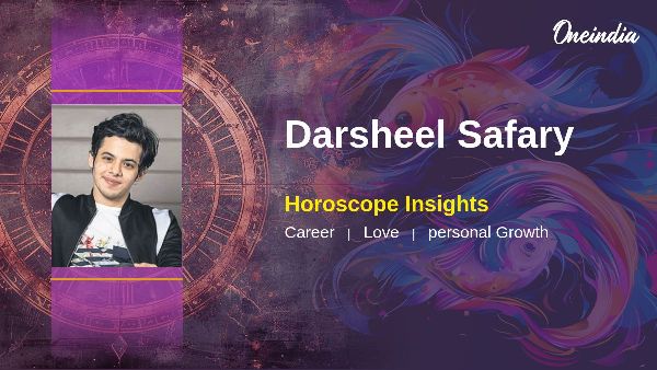 Darsheel Safary Horoscope Predictions For Career Growth And Relationship Harmony