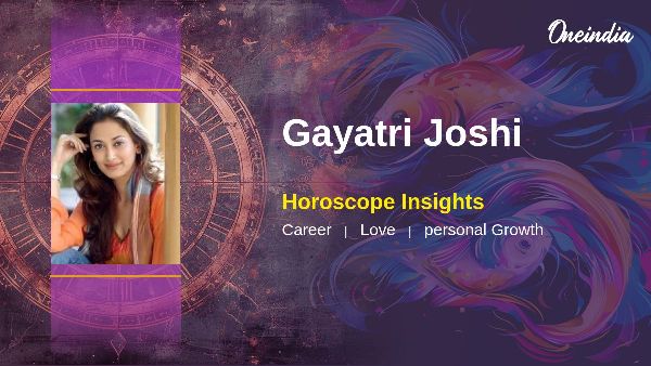 Gayatri Joshi s Horoscope Insights Career Growth And Relationship Stability