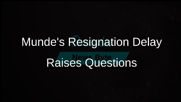 Mundes Resignation Delay Raises Questions