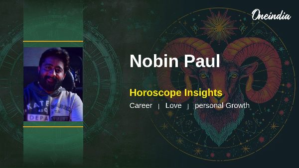 Nobin Paul Discovering Career Opportunities And Relationship Insights Through His Horoscope Nobin Paul Discovering Career Opportunities And Relationship Insights Through His Horoscope