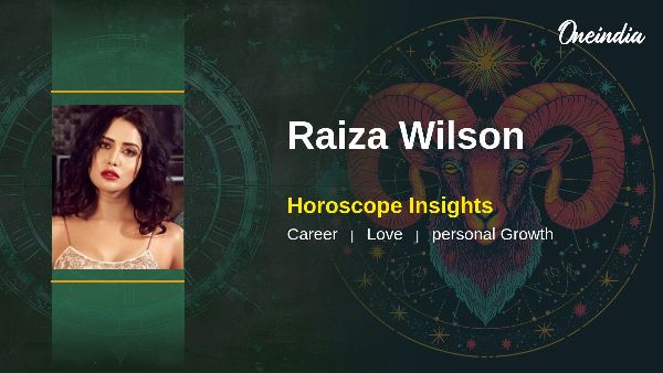 Raiza Wilson s Horoscope Prediction Career Growth And Relationship Insights For Aries