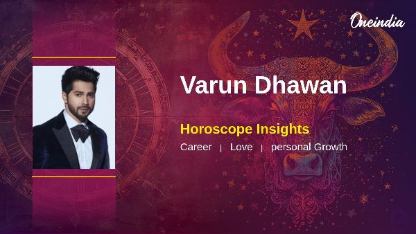 Varun Dhawan s Horoscope Career Growth And Relationship Insights Explored