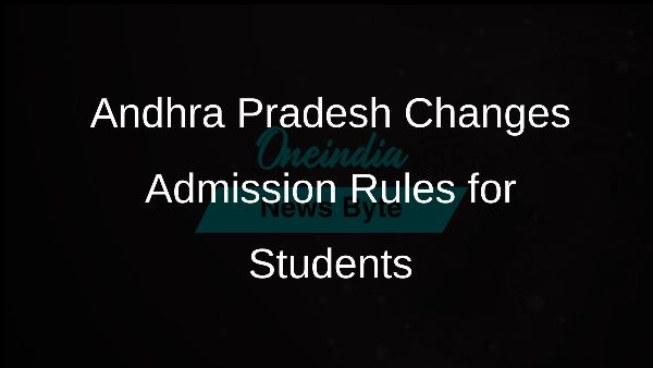 Andhra Pradesh Changes Admission Rules for Students