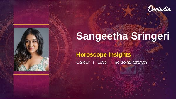 Sangeetha Sringeri s Horoscope Predictions Career Growth And Relationship Insights