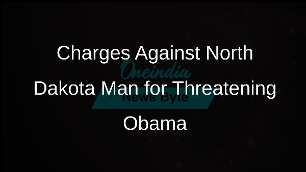Charges Against North Dakota Man for Threatening Obama