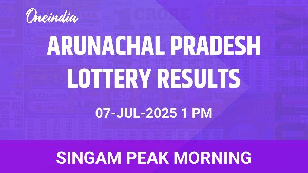Results of the Arunachal Pradesh State Lottery Singam Peak Morning for July 07