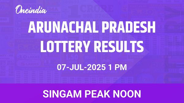 Results of the Arunachal Pradesh State Lottery Singam Peak Noon for July 07