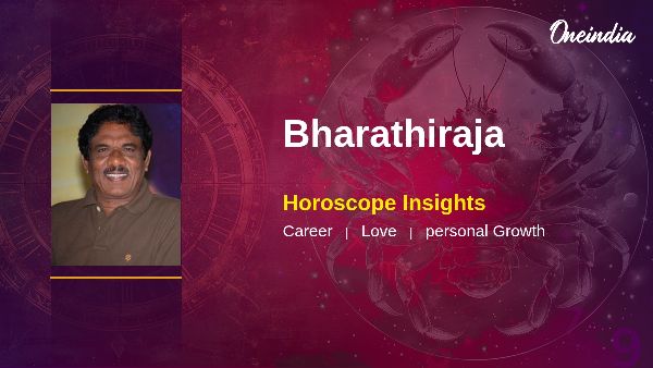 Bharathiraja Horoscope Career Opportunities And Relationship Insights For Cancers