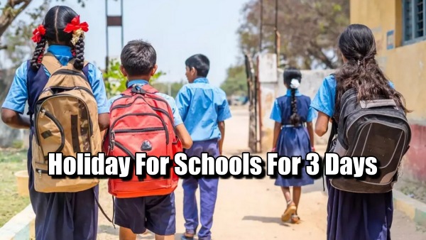 Tamil Nadu School Holiday These Dists To Get Offs On July 23 24 28 - Know Why Here
