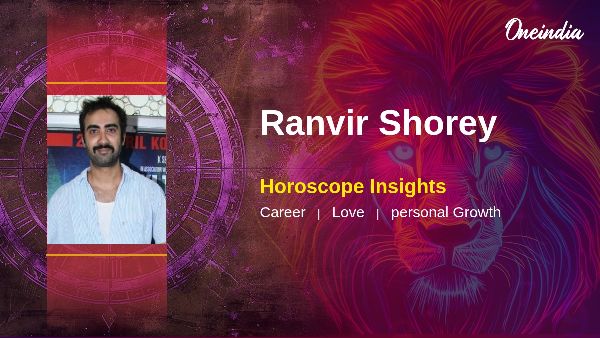 Ranvir Shorey Horoscope Career Growth And Relationship Insights For Leos Ranvir Shorey Horoscope Career Growth And Relationship Insights For Leos