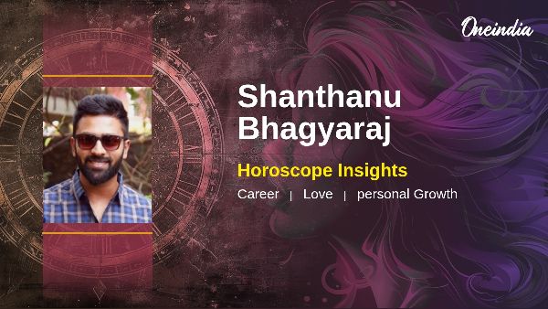 Shanthanu Bhagyaraj Shares Virgo Horoscope Insights And Career Predictions