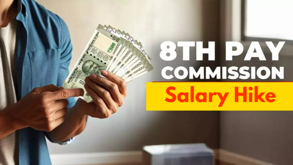 8th Pay Commission Implementation From Salary Hike DA Arrears to Fitment Factor What s at Stake