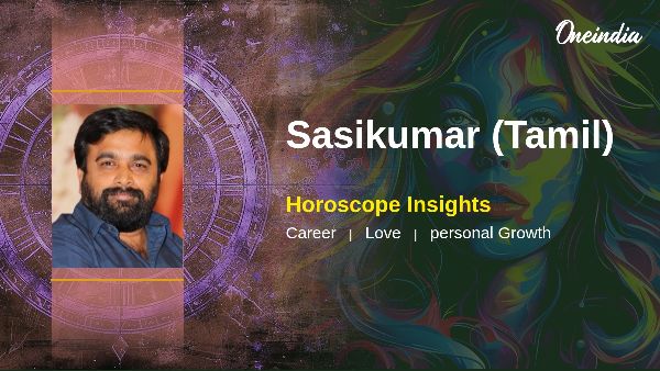 Sasikumar s Libra Horoscope Career Growth And Relationship Insights