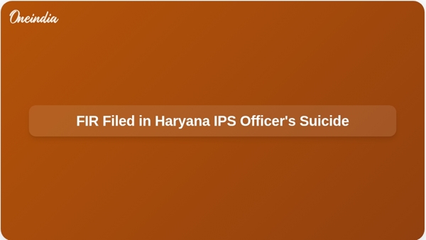 FIR Filed in Haryana IPS Officers Suicide