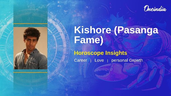 Kishore DS Horoscope Predictions For Career Growth And Relationship Insights