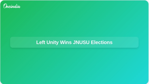 Left Unity Wins JNUSU Elections