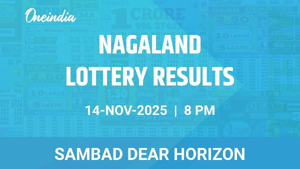 Results of the Nagaland State Lottery Dear Horizon for November 14 at 8 PM
