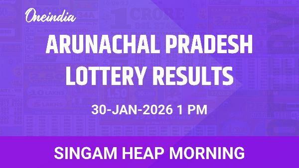Results of the Arunachal Pradesh State Lottery Singam Heap Morning for January 30