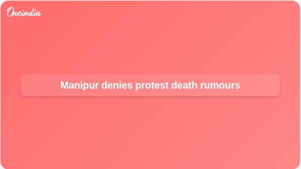Manipur denies protest death rumours