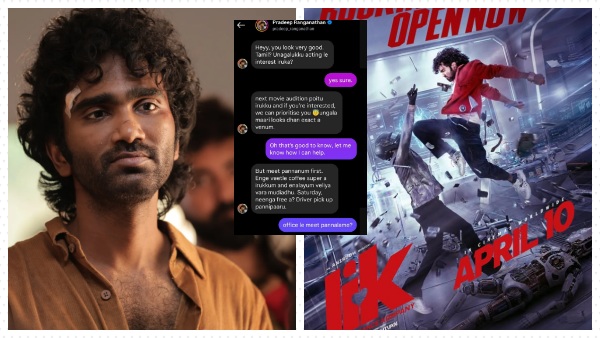 Pradeep Ranganathan s Chat With Actress Leaked Online Ahead of LIK Release