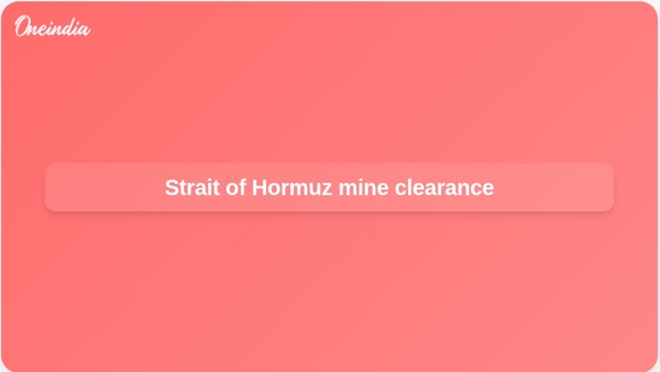Strait of Hormuz mine clearance