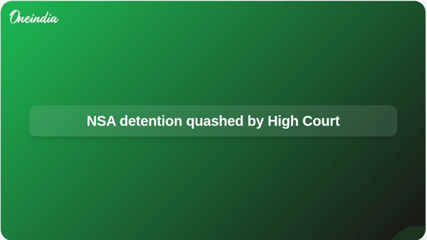 NSA detention quashed by High Court