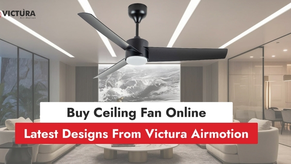 Buy Ceiling Fan Online Upgrade for Comfort amp amp Savings