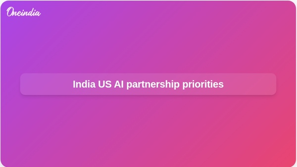 India US AI partnership priorities