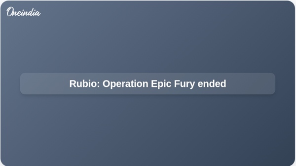 Rubio: Operation Epic Fury ended