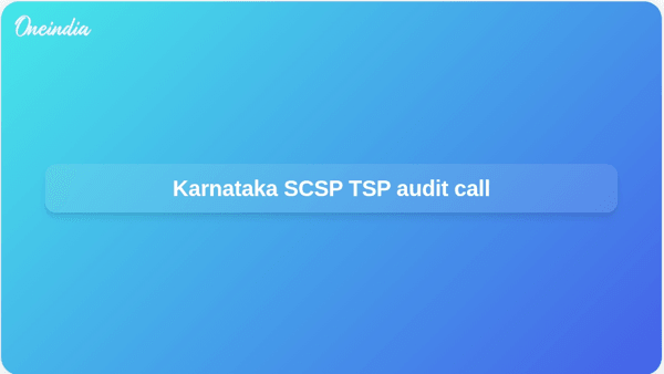 Karnataka SCSP TSP audit call Karnataka SCSP TSP audit call