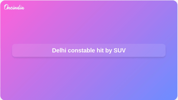 Delhi constable hit by SUV Delhi constable hit by SUV