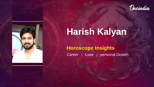 Harish Kalyan Cancer Horoscope Steady Growth Through Honest Work And Calm Relationships