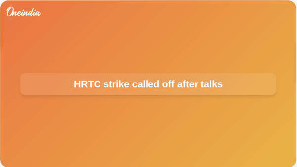 HRTC strike called off after talks HRTC strike called off after talks