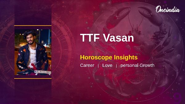 TTF Vasan Cancer Horoscope Career And Personal Balance For Steady Growth
