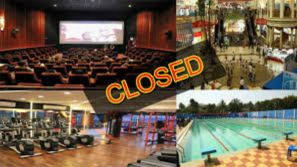 ಸಿನಿಮಾ ಥಿಯೇಟರ್, ಮಾಲ್ ಗಳು ಬಂದ್ 