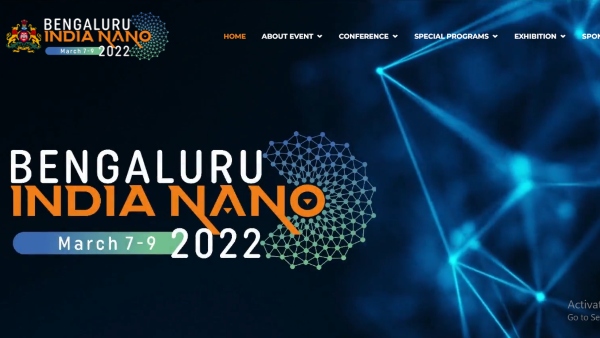 12th edition of Bengaluru INDIA NANO 2022 to kick start from March 7 12th edition of Bengaluru INDIA NANO 2022 to kick start from March 7