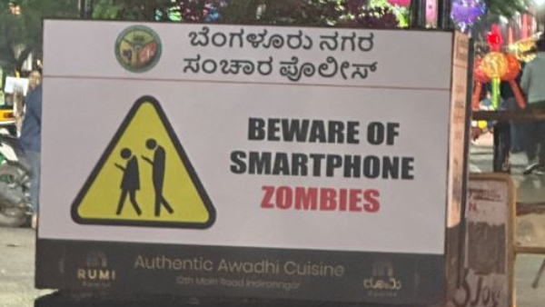 Beware of Smartphone Zombies: Bengaluru City Police Sign Board Gone Viral